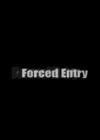 Forced Entry.jpg